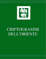 CRIPTOGRAMMI DELL'ORIENTE